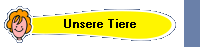 Unsere Tiere
